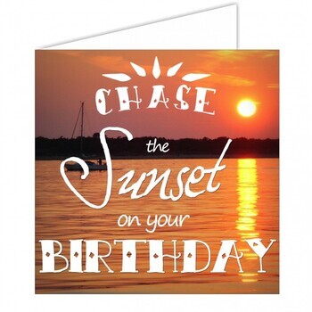 NAUTICAL GREETING CARD- CHASE THE SUNSET